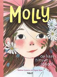 Foto van Molly op haar nieuwe school - sabine lemire, signe kjær - hardcover (9789021477589)