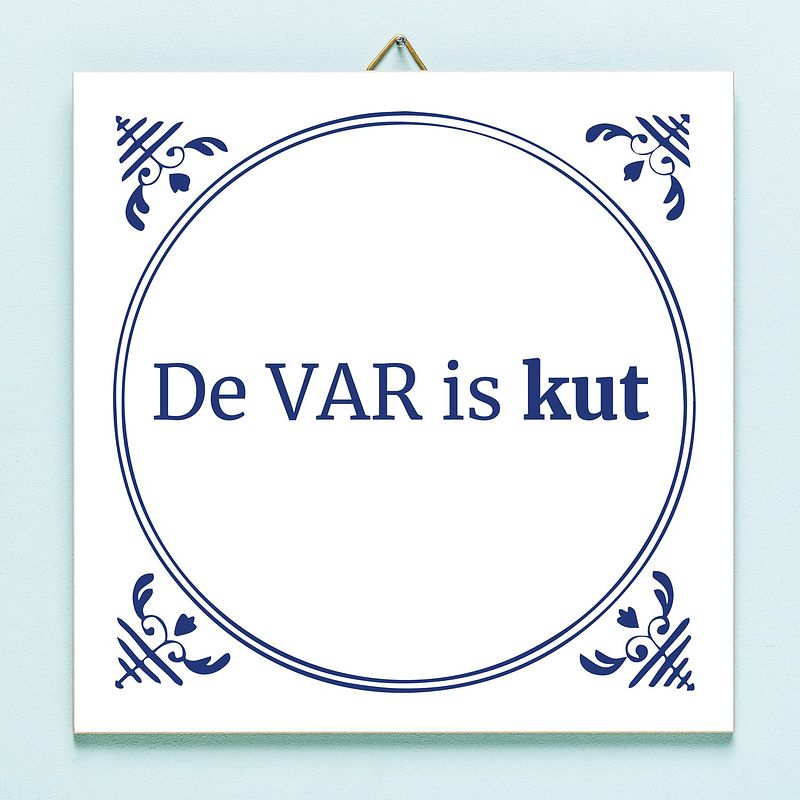 Foto van Tegeltje de var is kut