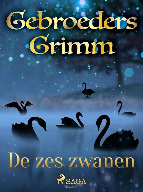 Foto van De zes zwanen - de gebroeders grimm - ebook