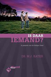 Foto van Is daar iemand...?! - m.j. kater - ebook (9789033615573)