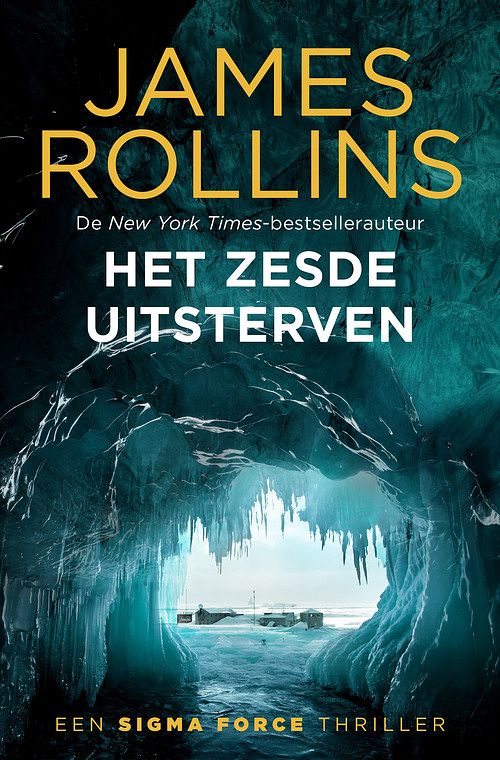 Foto van Het zesde uitsterven - james rollins - ebook (9789024596942)