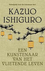 Foto van Een kunstenaar van het vlietende leven - kazuo ishiguro - ebook (9789025452568)