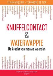 Foto van Knuffelcontact & waterwappie - veronique de tier, vivien waszink - paperback (9789463192446)