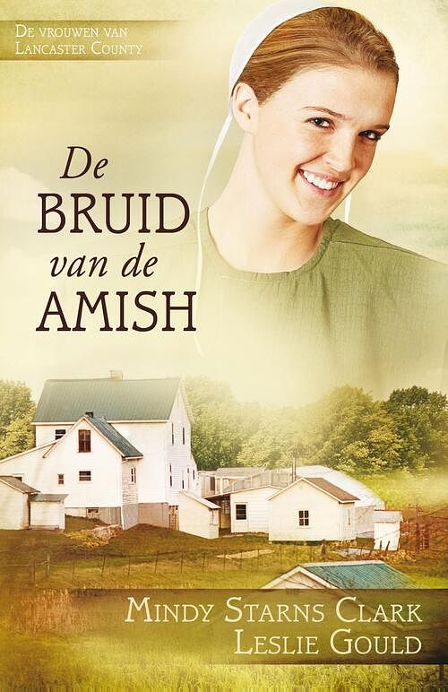 Foto van De bruid van de amish - leslie gould, mindy starns clark - ebook (9789064513442)