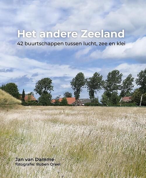 Foto van Het andere zeeland - jan van damme - paperback (9789083158884)