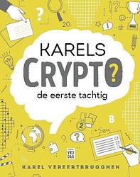 Foto van Karels crypto - karel vereertbrugghen - paperback (9789460019081)