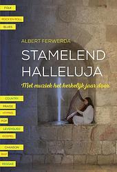 Foto van Stamelend halleluja - albert ferwerda - paperback (9789463691987)