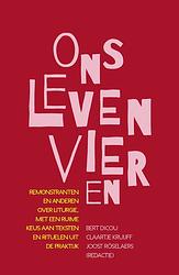 Foto van Ons leven vieren - bert dicou, claartje kruijff, joost roselaers - ebook (9789043530927)