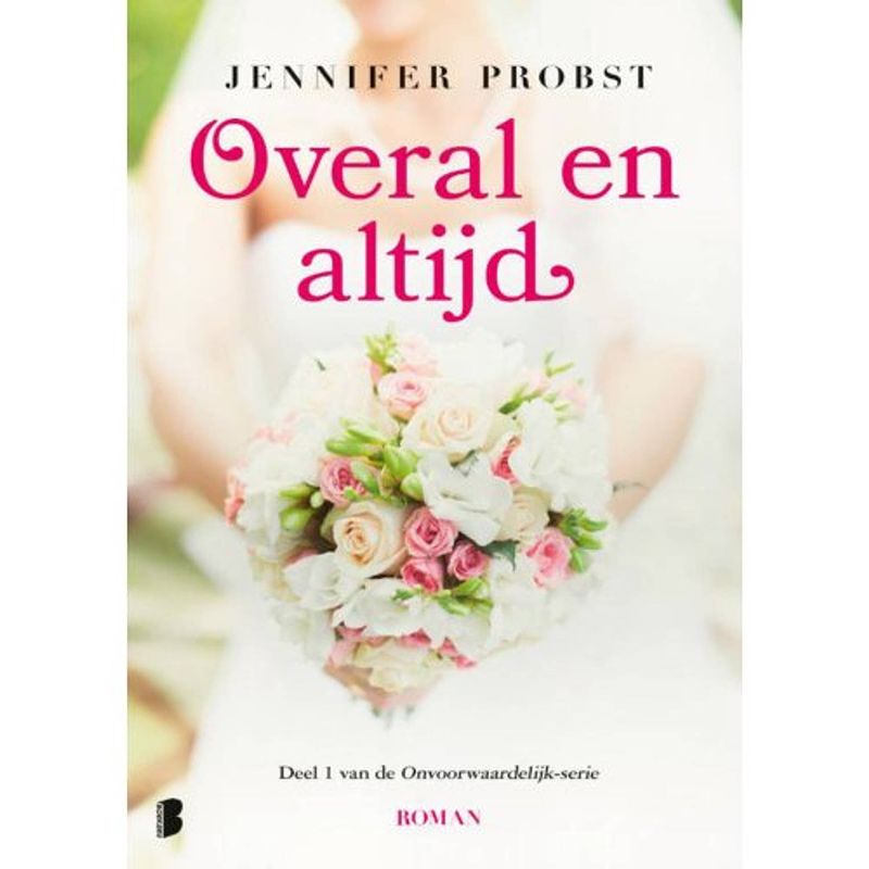 Foto van Overal en altijd - onvoorwaardelijk