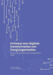Foto van Ontwerp voor digitale transformaties van (zorg)organisaties - arjen jeninga, harry woldendorp - paperback (9789085601616)
