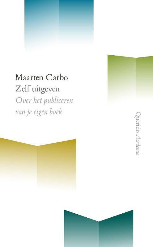 Foto van Zelf uitgeven - maarten carbo - ebook (9789021456577)