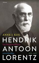 Foto van Hendrik antoon lorentz, natuurkundige (1853-1928) - anne kox - ebook (9789463820684)