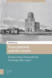 Foto van Francophonie and the orient - mathilde kang - ebook (9789048540273)