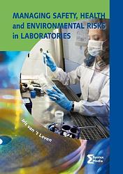Foto van Managing safety, health and environmental risks in laboratories - iris van 'st leven - paperback (9789491764530)