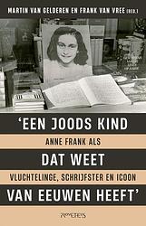 Foto van Joods kind dat weet van eeuwen heeft - frank van vree, martin van gelderen - paperback (9789044651461)