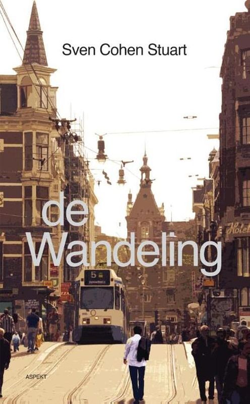 Foto van De wandeling - sven cohen stuart - ebook (9789463386807)