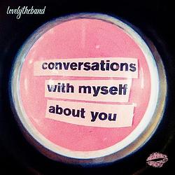 Foto van Conversations with myself about you - cd (0194397770827)