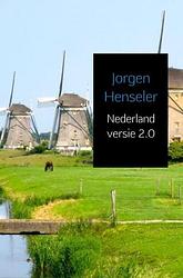 Foto van Nederland versie 2.0 - jorgen henseler - paperback (9789402193732)