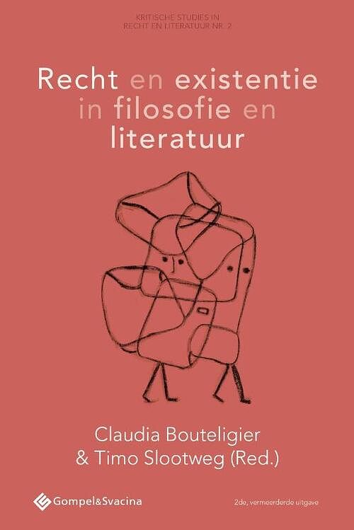 Foto van Recht en existentie in filosofie en literatuur - claudia bouteligier, timo slootweg - paperback (9789463710695)