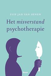 Foto van Het misverstand psychotherapie - flip jan van oenen - ebook (9789024430246)