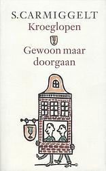 Foto van Kroeglopen & gewoon maar doorgaan - simon carmiggelt - ebook (9789029583121)