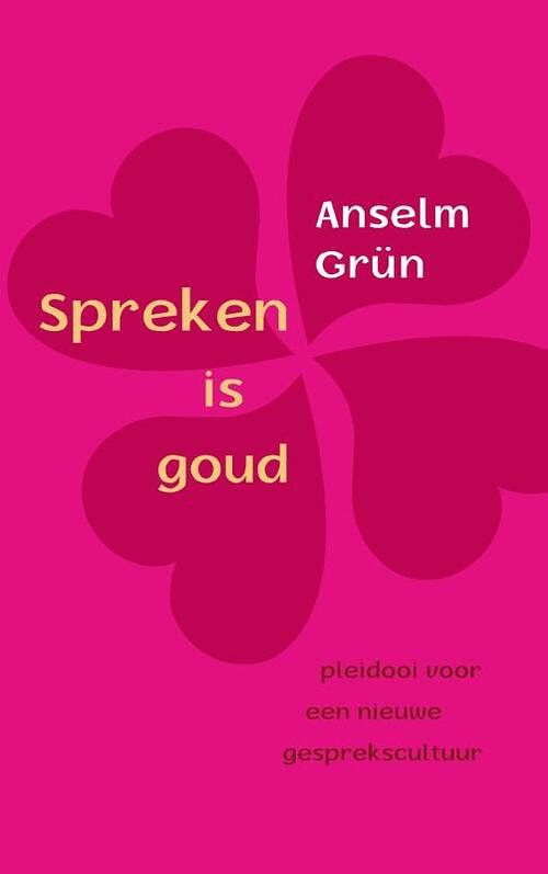 Foto van Spreken is goud - anselm grün - ebook (9789025903589)