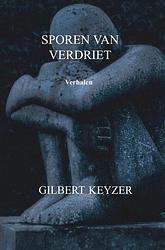 Foto van Sporen van verdriet - gilbert keyzer - paperback (9789464804577)