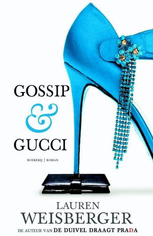 Foto van Gossip & gucci - lauren weisberger - ebook (9789460927218)