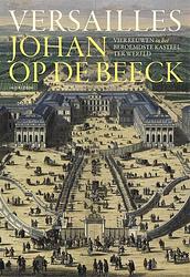 Foto van Versailles - johan op de beeck - hardcover (9789492626608)