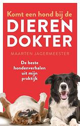 Foto van Komt een hond bij de dierendokter - maarten jagermeester - ebook (9789089248381)