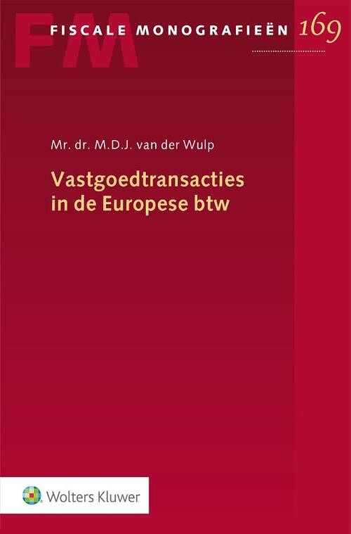 Foto van Vastgoedtransacties in de europese btw - paperback (9789013165586)