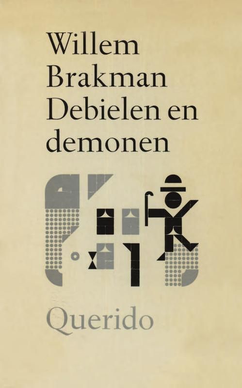 Foto van Debielen en demonen - willem brakman - ebook (9789021443744)