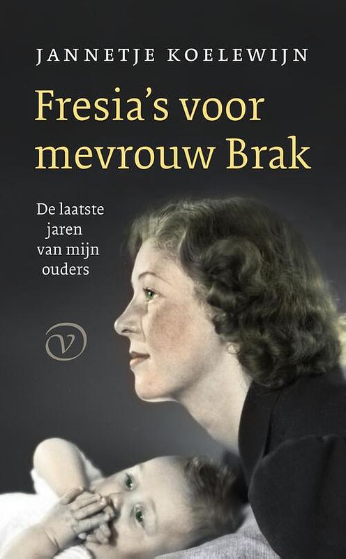 Foto van Fresia's voor mevrouw brak - jannetje koelewijn - ebook (9789028265004)