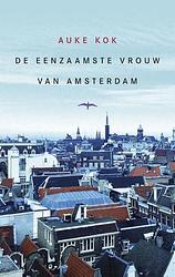Foto van De eenzaamste vrouw van amsterdam - auke kok - ebook (9789400402089)