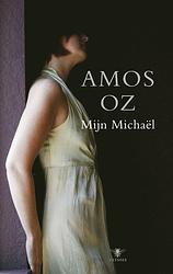 Foto van Mijn michael - amos oz - ebook (9789023448891)