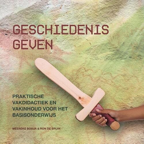 Foto van Geschiedenis geven - meereke bosua, ron de bruin - paperback (9789023257608)