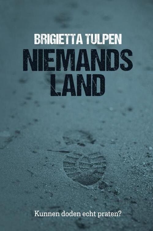 Foto van Niemandsland - brigietta tulpen - paperback (9789464652246)