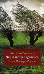 Foto van Nog in morgens gemeten - koos van zomeren - ebook (9789029585569)