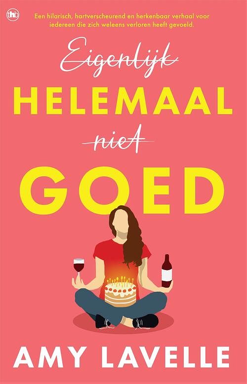 Foto van Eigenlijk helemaal niet goed - amy lavelle - ebook (9789044361759)