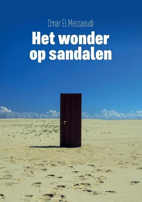 Foto van Het wonder op sandalen - omar el messaoudi - paperback (9789464435337)