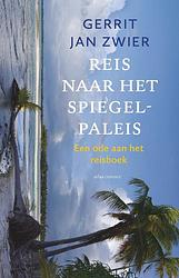 Foto van Reis naar het spiegelpaleis - gerrit jan zwier - ebook (9789045043784)