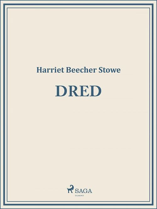 Foto van Dred - harriet beecher stowe - ebook