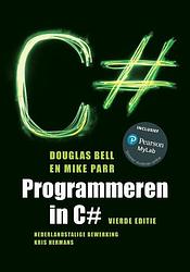 Foto van Programmeren in c#, 4e editie met mylabnl toegangscode - douglas bell, mike parr - paperback (9789043039628)