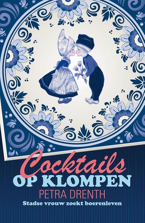 Foto van Cocktails op klompen - petra drenth - ebook (9789047515784)