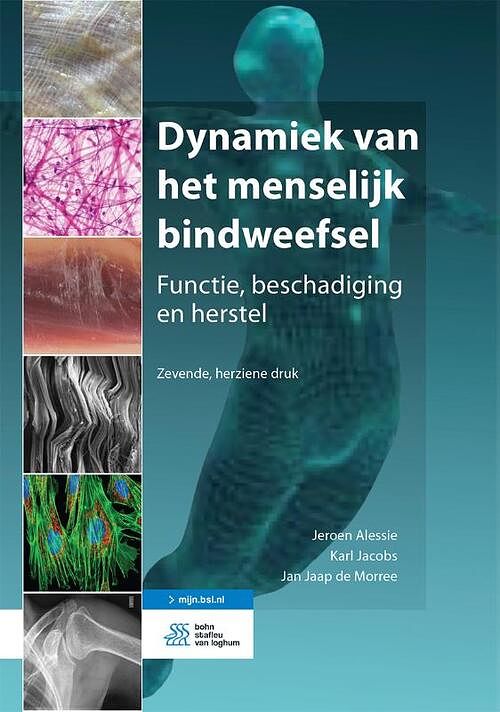 Foto van Dynamiek van het menselijk bindweefsel - jan jaap de morree, jeroen alessie, karl jacobs - hardcover (9789036826549)