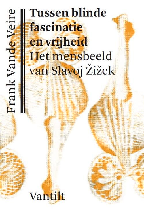 Foto van Tussen blinde fascinatie en vrijheid - frank vande veire - paperback (9789460042157)