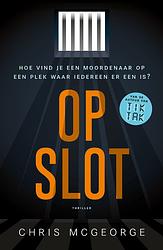 Foto van Op slot - chris mcgeorge - ebook (9789024590049)