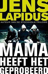 Foto van Mama heeft het geprobeerd - jens lapidus - ebook