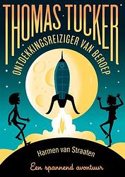 Foto van Thomas tucker - ontdekkingsreiziger van beroep - harmen van straaten - ebook (9789025882464)