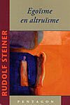 Foto van Egoïsme en altruïsme - rudolf steiner - paperback (9789490455095)